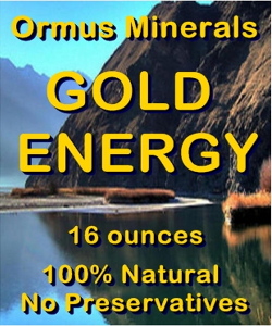 Ormus Minerals -Gold Energy
